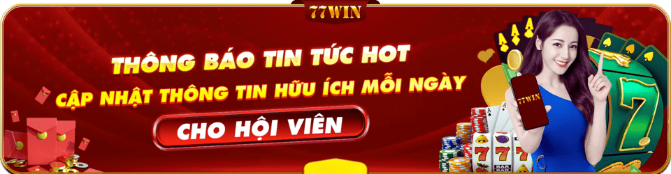 Chuyên mục khuyến mãi 77win Chuyên mục khuyến mãi 77win